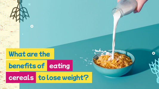 How Cereals for Weight Loss Can Help You Shed Pounds?